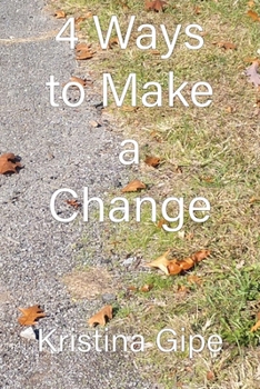 Paperback 4 Ways to Make a Change Book