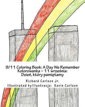 Paperback 9/11 Coloring Book: A Day We Remember (English and Polish Edition) Book