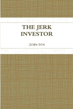 Paperback The Jerk Investor Book