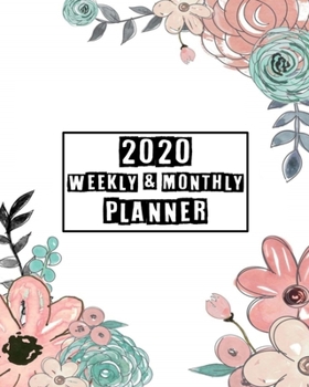 2020 Planner Weekly and Monthly: Jan 1, 2020 to Dec 31, 2020: Weekly & Monthly Planner + Calendar Views | Agenda Planner with Holiday | Personal Goals ... | Holiday Lists Contacts Emergency Contacts