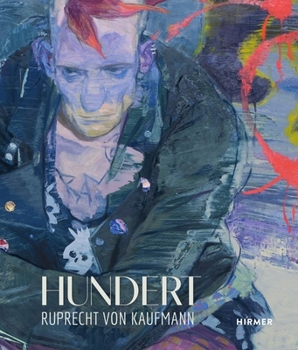 Hardcover Ruprecht Von Kaufmann: Hundert Book