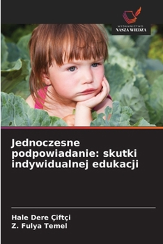 Paperback Jednoczesne podpowiadanie: skutki indywidualnej edukacji [Polish] Book