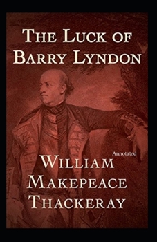 Paperback The Luck of Barry Lyndon Annotated Book