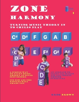 Paperback Zone Harmony: Turning Music Theory into Childs Play Book