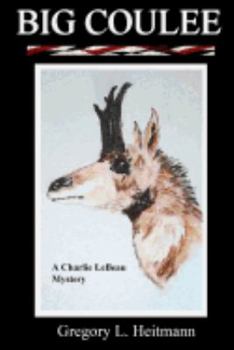 Paperback Big Coulee - A Charlie LeBeau Mystery Book