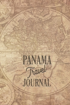 Travel Journal Panama: Travel diary Panama logbook for 40 travel days for travel memories of the most beautiful sights and experiences, packing list, ... log bucket journal, gift idea notebook