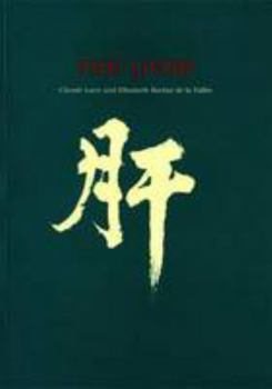 Paperback The Liver (Chinese Medicine from the Classics) Book