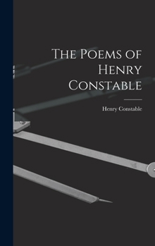 Hardcover The Poems of Henry Constable Book