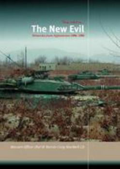 Paperback The New Evil: Memories from Afghanistan 2006-2008 Book