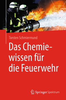 Paperback Das Chemiewissen Für Die Feuerwehr [German] Book