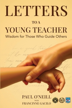 Paperback Letters to a Young Teacher: Wisdom for Those Who Guide Others Book