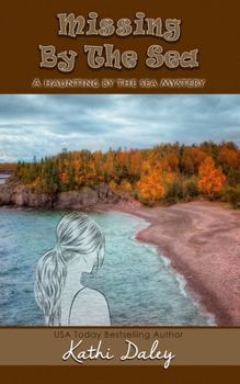 Missing by the Sea - Book #3 of the Haunting by the Sea