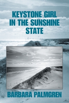 Paperback Keystone Girl in the Sunshine State Book
