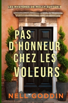 Pas d'honneur chez les voleurs (French Edition)