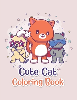 Paperback Cute Cat Coloring Book: For Kids Ages 4-8 (US Edition) Book