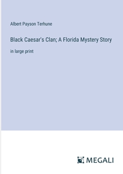 Paperback Black Caesar's Clan; A Florida Mystery Story: in large print Book
