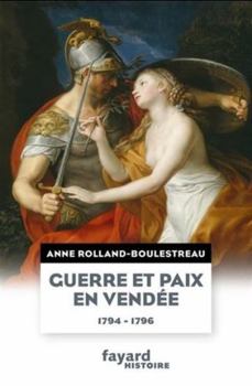 Paperback Guerre et paix en Vendée (1794-1796) [French] Book