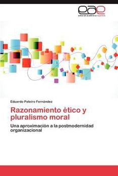Paperback Razonamiento Etico y Pluralismo Moral [Spanish] Book