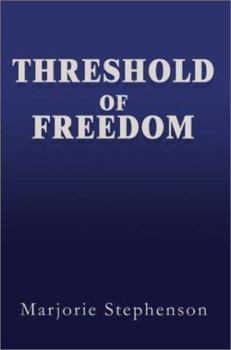 Hardcover Threshold of Freedom Book