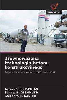 Zrównowazona technologia betonu konstrukcyjnego (Polish Edition)