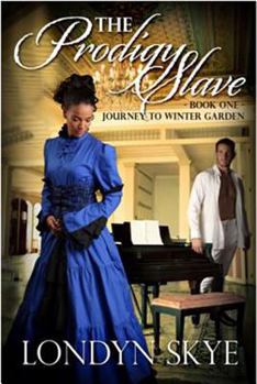 Paperback The Prodigy Slave, Book One: Journey to Winter Garden Book