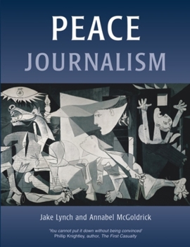 Paperback Peace Journalism: Conflict & Peacebuilding Book