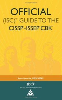 Hardcover Official (Isc)2(r) Guide to the Cissp(r)-Issep(r) Cbk(r) Book