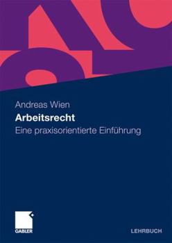 Paperback Arbeitsrecht: Eine Praxisorientierte Einführung [German] Book