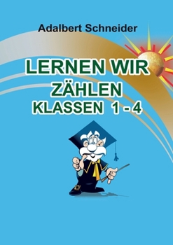 Paperback Lernen Wir Zählen Klassen 1 - 4 [German] Book