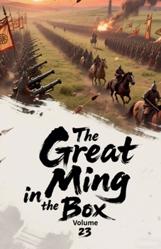 Paperback The Great Ming in the Box, Volume 23 Book