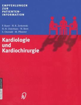 Empfehlungen zur Patienteninformation Kardiologie und Kardiochirurgie (Empfehlungen zur Patienteninformation)