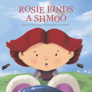 Paperback Rosie Finds a Shmoo Book