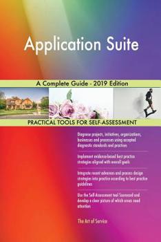 Paperback Application Suite A Complete Guide - 2019 Edition Book