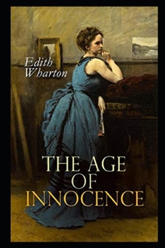 Paperback The Age of Innocence Illustrated Book