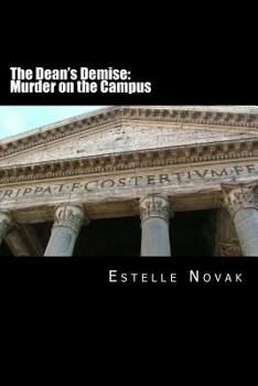 The Dean's Demise: Murder on the Campus: A Detective Ginsburg Mystery