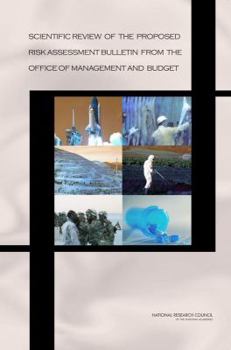 Paperback Scientific Review of the Proposed Risk Assessment Bulletin from the Office of Management and Budget Book