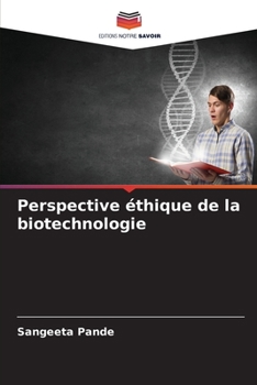 Paperback Perspective éthique de la biotechnologie [French] Book