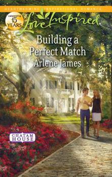 Building a Perfect Match - Book #6 of the Chatam House