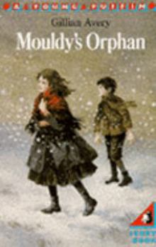 Paperback Mouldy's Orphan (Young Puffin Books) Book