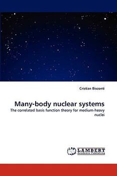 Paperback Many-Body Nuclear Systems Book