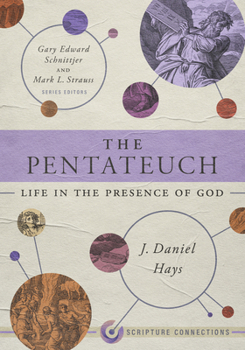 Paperback The Pentateuch: Life in the Presence of God Book