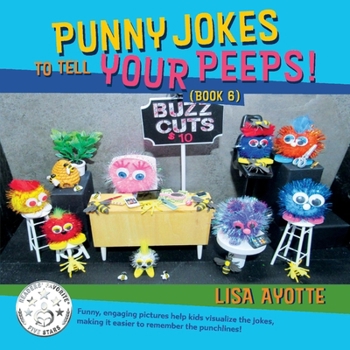 Paperback Punny Jokes to Tell Your Peeps! (Book 6): Volume 6 Book