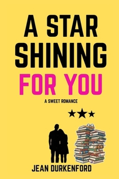 A Star Shining for You (Here with You)