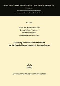 Paperback Beheizung Von Horizontalkammeröfen Bei Der Steinkohlenverkokung Mit Austauschgasen [German] Book