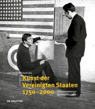 Paperback Kunst Der Vereinigten Staaten 1750-2000: Eine Kommentierte Quellenanthologie [German] Book