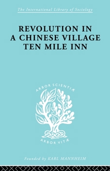 Paperback Revolution in a Chinese Village: Ten Mile Inn Book
