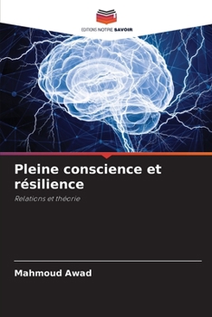 Paperback Pleine conscience et résilience [French] Book