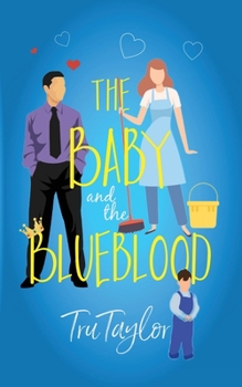 Paperback The Baby and the Blueblood Book