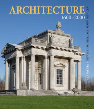 Hardcover Architecture 1600 2000: Art and Architecture of Ireland Book