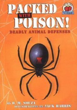 Library Binding Packed with Poison!: Deadly Animal Defenses Book